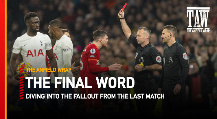 Tottenham Hotspur 2 Liverpool 2 | The Final Word