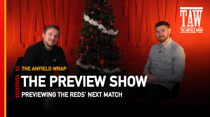 Liverpool V Aston Villa | The Preview Show