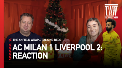 AC Milan 1 Liverpool 2: Reaction | Talking Reds