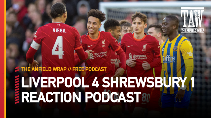 Liverpool 4 Shrewsbury Town 1 | The Anfield Wrap