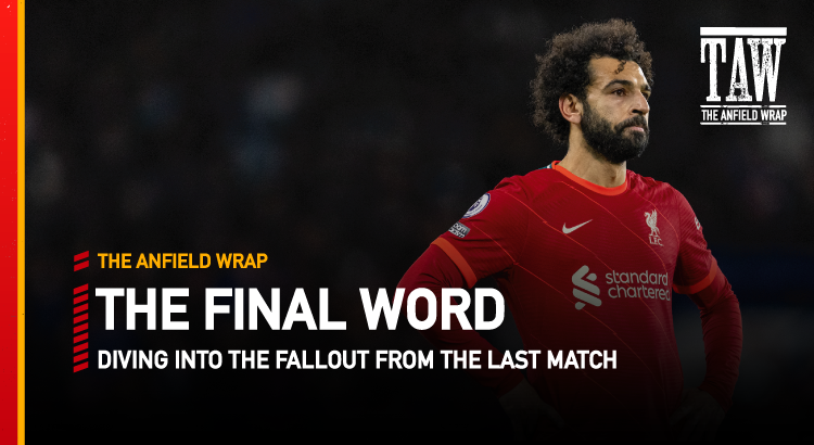 Chelsea 2 Liverpool 2 | The Final Word