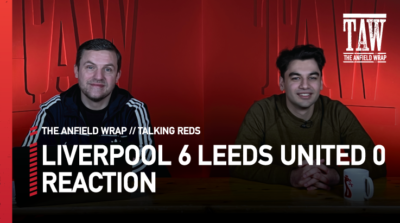 Liverpool 6 Leeds United 0: Reaction | Talking Reds