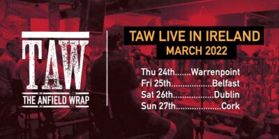 The Anfield Wrap Live In Ireland