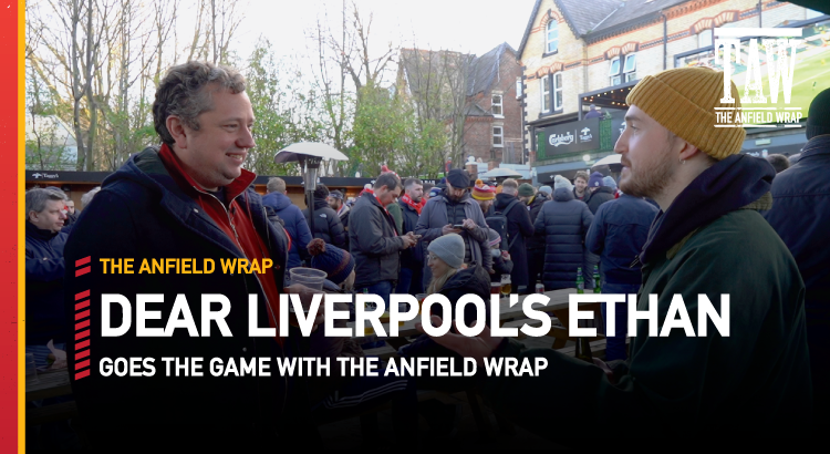 ‘Dear Liverpool’s’ Ethan Goes The Game With TAW