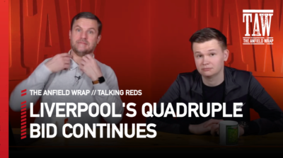 Liverpool's Quadruple Bid Continues | Talking Reds