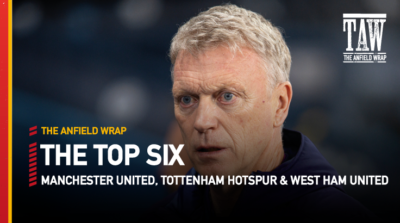 Manchester United, Tottenham Hotspur & West Ham United | Top Six Show