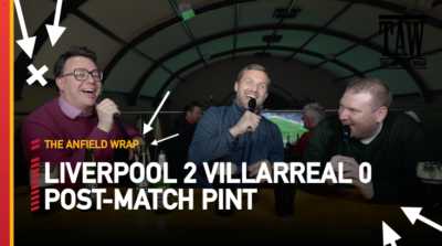 Liverpool 2 Villarreal 0 | Post-Match Pint