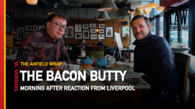 Liverpool 2 Everton 0 | The Bacon Butty