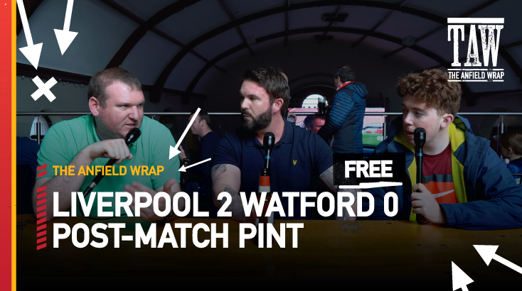 Liverpool 2 Watford 0 | FREE Post Match Pint