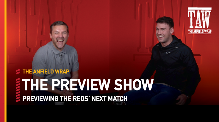 Liverpool v Everton | The Preview Show