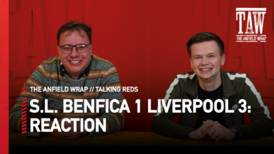 S.L. Benfica 1 Liverpool 3: Reaction | Talking Reds
