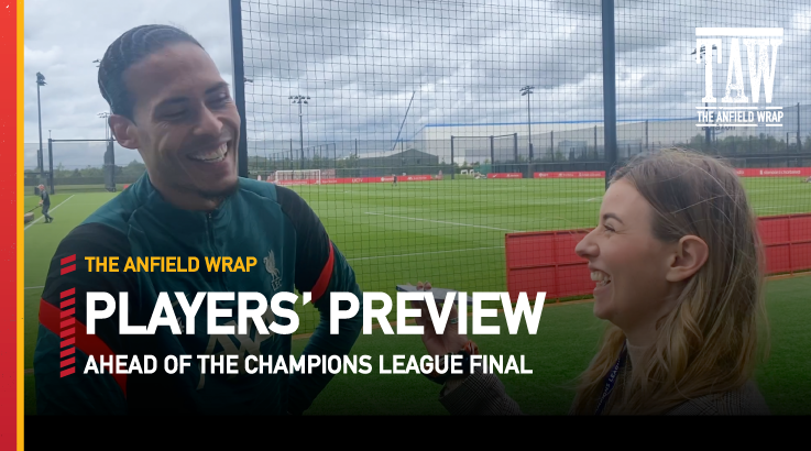 Liverpool Players Preview The Champions League Final | Special