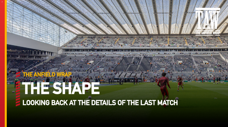 Newcastle United 0 Liverpool 1 | The Shape