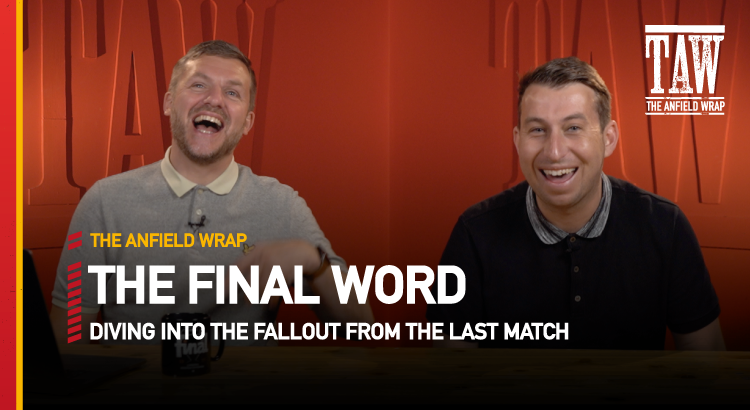 Liverpool 0 Real Madrid 1 | The Final Word