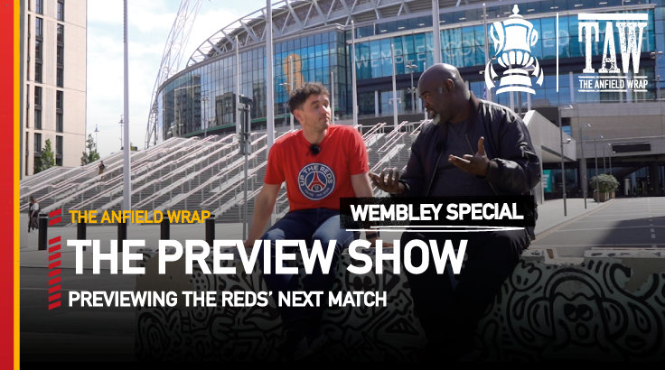 Chelsea v Liverpool: FA Cup Final | Preview Show – Part One