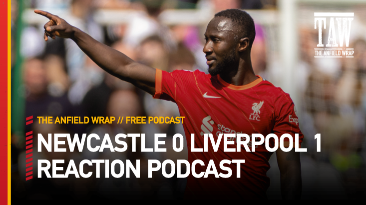 Newcastle United 0 Liverpool 1 | The Anfield Wrap