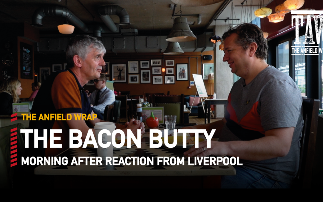 Aston Villa 1 Liverpool 2 | The Bacon Butty