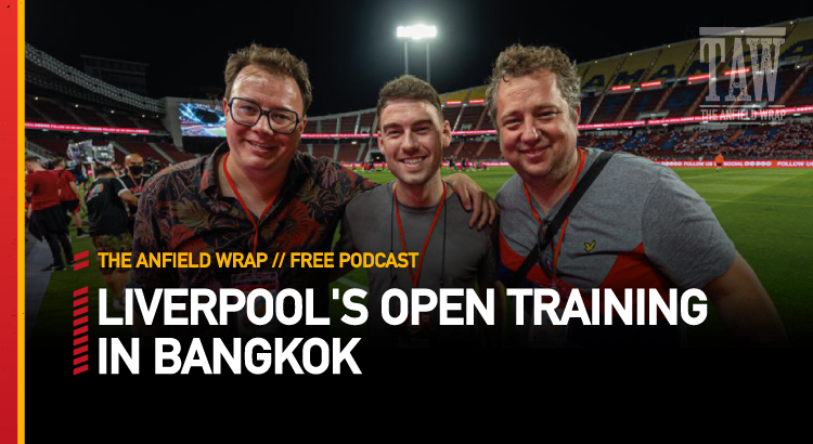 Liverpool’s Open Training In Bangkok | The Anfield Wrap