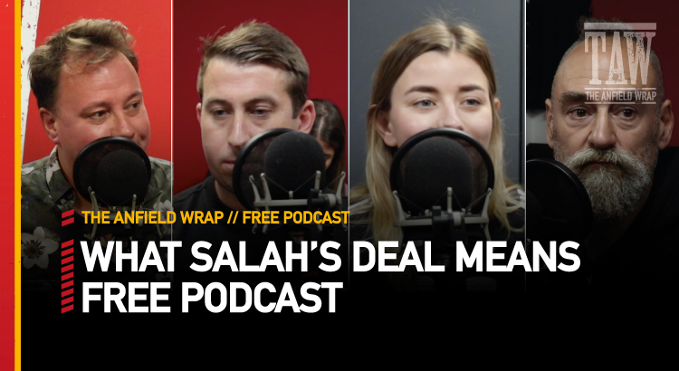 What Mo Salah’s New Deal Means | The Anfield Wrap