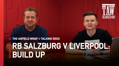 RB Salzburg v Liverpool: Build Up | Talking Reds
