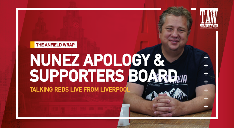 Darwin Nunez Apologises: Reaction | Talking Reds