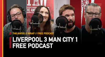 Liverpool 3 Manchester City 1 | The Anfield Wrap