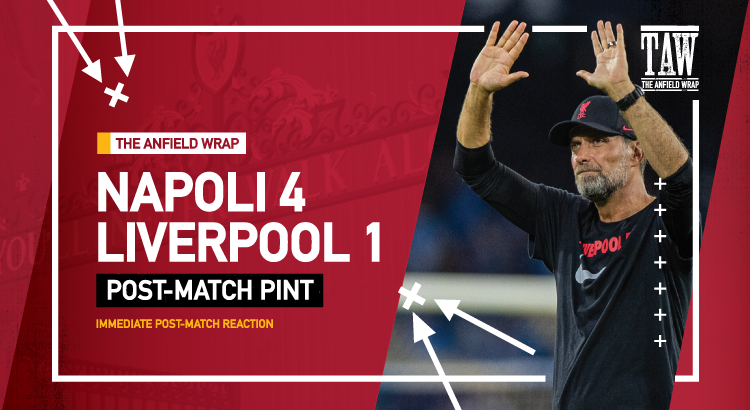 Napoli 4 Liverpool 1 | Post-Match Pint