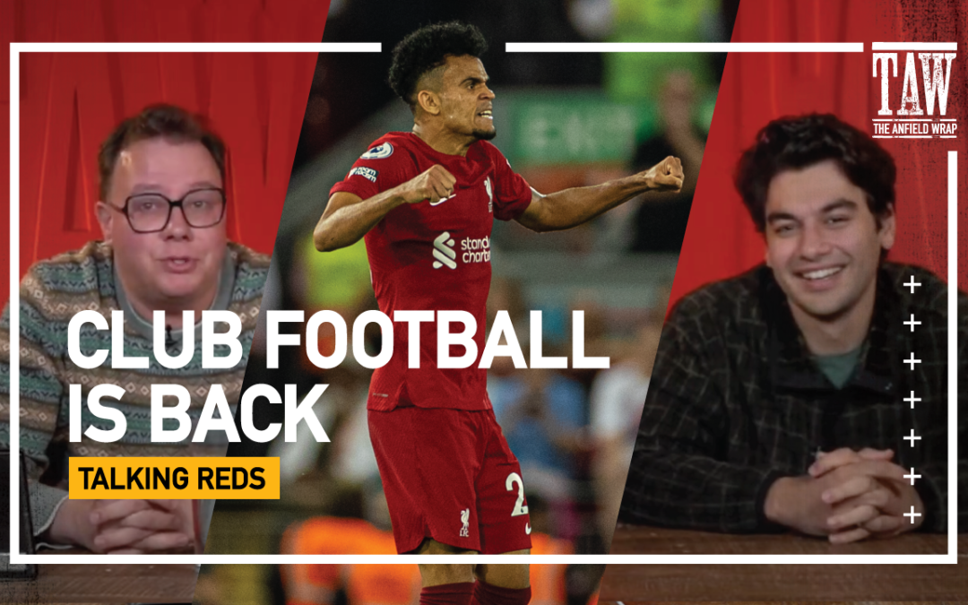 Liverpool’s Lads Return From Internationals | Talking Reds