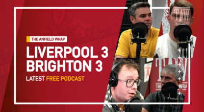 Liverpool 3 Brighton & Hove Albion 3 | The Anfield Wrap