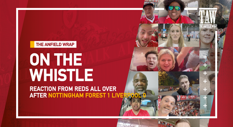 Nottingham Forest 1 Liverpool 0 | On The Whistle