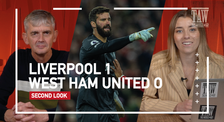 Liverpool 1 West Ham United 0 | The Second Look
