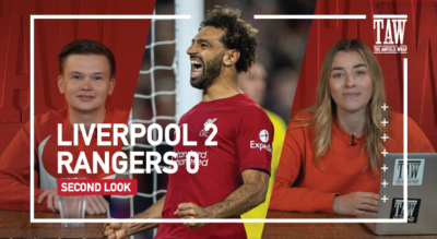Liverpool 2 Rangers 0 | The Second Look