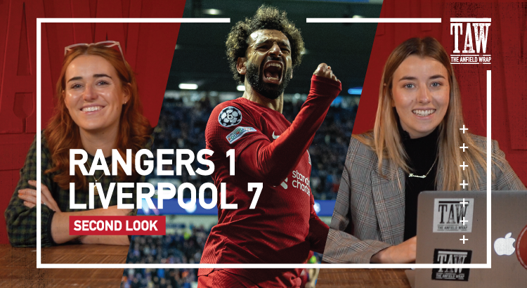 Rangers 1 Liverpool 7 | The Second Look