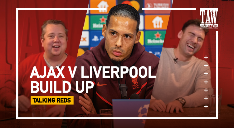 Ajax v Liverpool: Build Up | Talking Reds