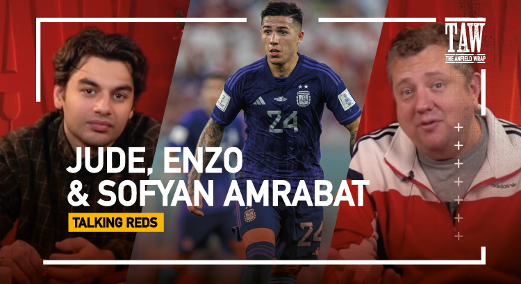 Jude, Enzo & Amrabat: Liverpool’s Midfield Links | Talking Reds