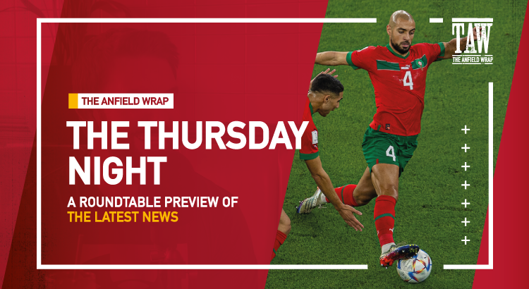Sofyan Amrabat & World Cup Premiums | The Thursday Night