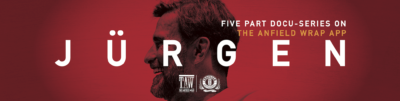 JÜRGEN | A five part docu-series from The Anfield Wrap
