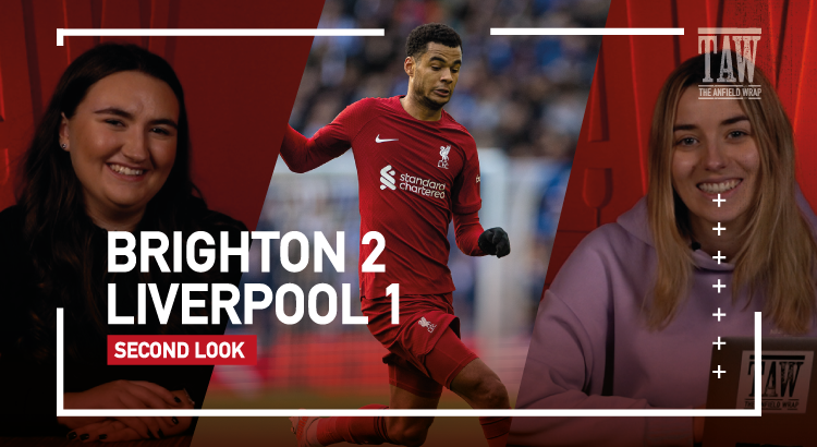 Brighton & Hove Albion 2 Liverpool 1 | The Second Look