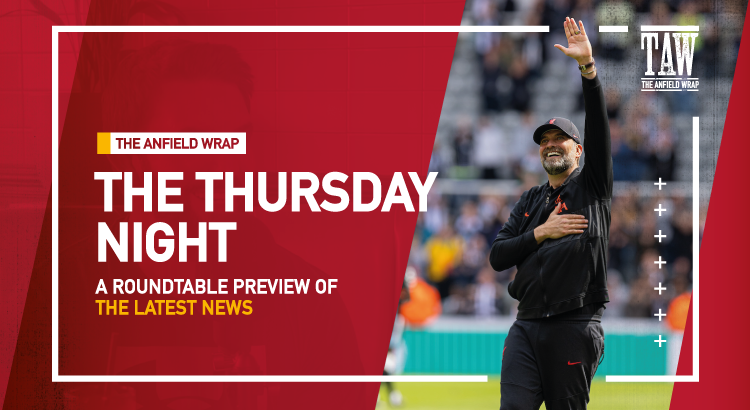 Newcastle United v Liverpool | The Thursday Night