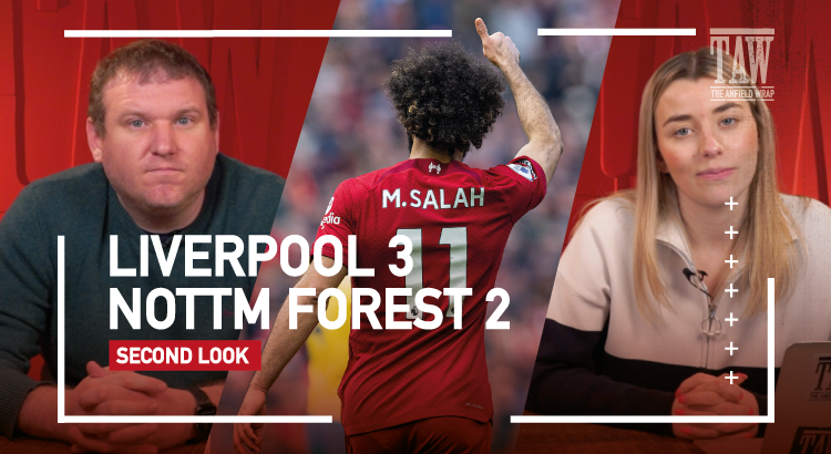 Liverpool 3 Nottingham Forest 2 | The Second Look