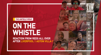 Liverpool 1 Aston Villa 1 | On The Whistle