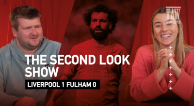 Liverpool 1 Fulham 0 | The Second Look