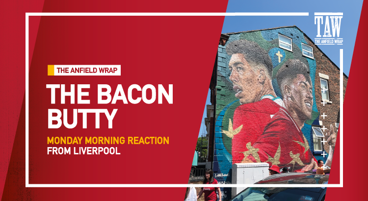 Liverpool 1 Aston Villa 1 | The Bacon Butty