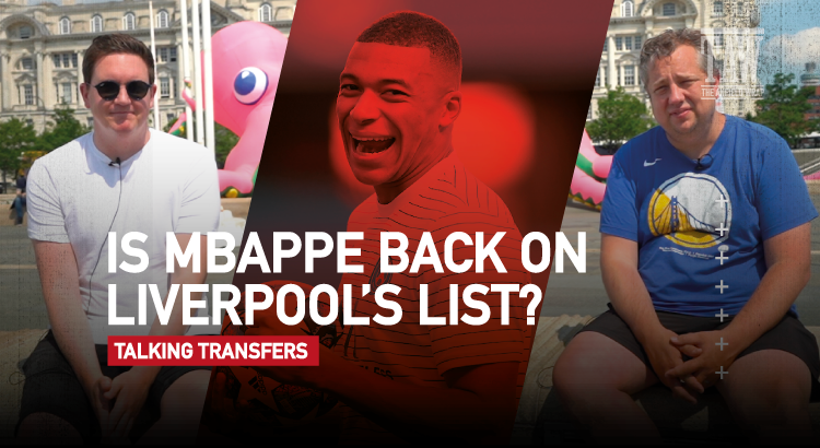Is Kylian Mbappe Back On Liverpool’s List? | Talking Transfers