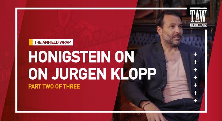 Rafa Honigstein On Jürgen Klopp – Part Two | Docu-Series Special