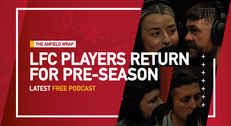 Liverpool Players Return For Pre-Season | The Anfield Wrap