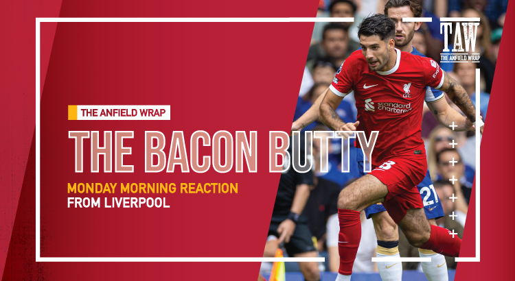 Chelsea 1 Liverpool 1 | Bacon Butty