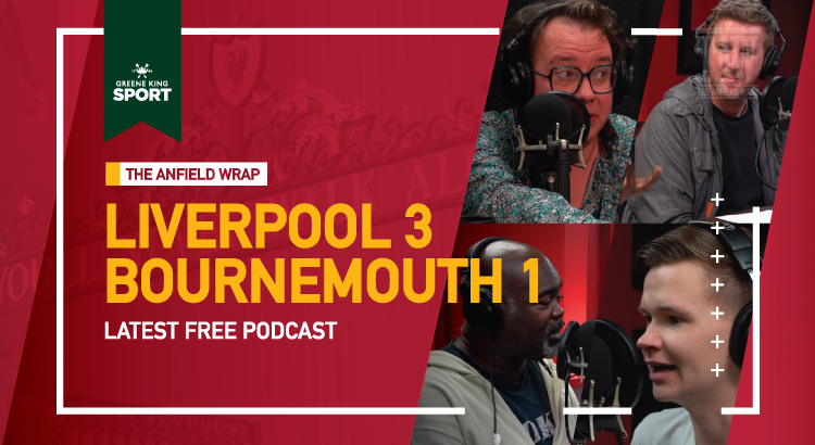 Liverpool 3 Bournemouth 1 | The Anfield Wrap
