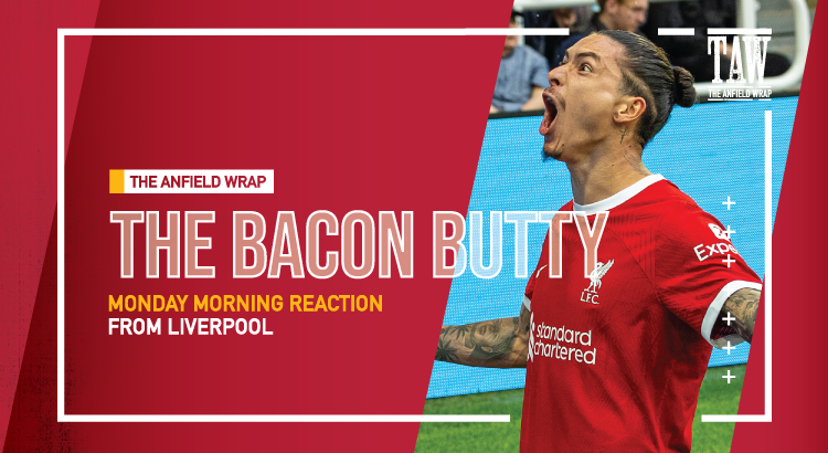 Newcastle United 1 Liverpool 2 | Bacon Butty