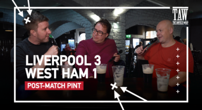 Liverpool 3 West Ham 1 | Post-Match Pint